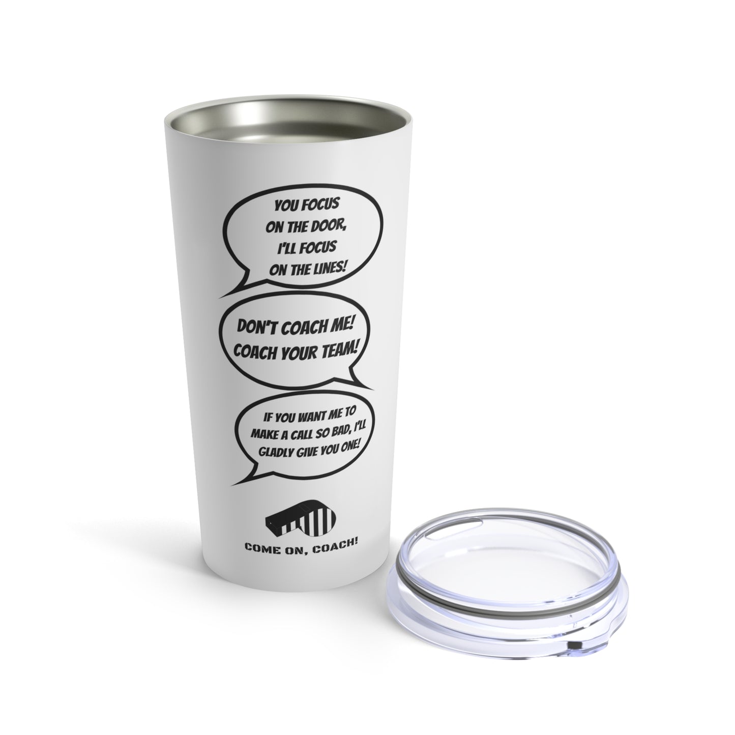 Come on, Coach! - 20oz Travel Mug