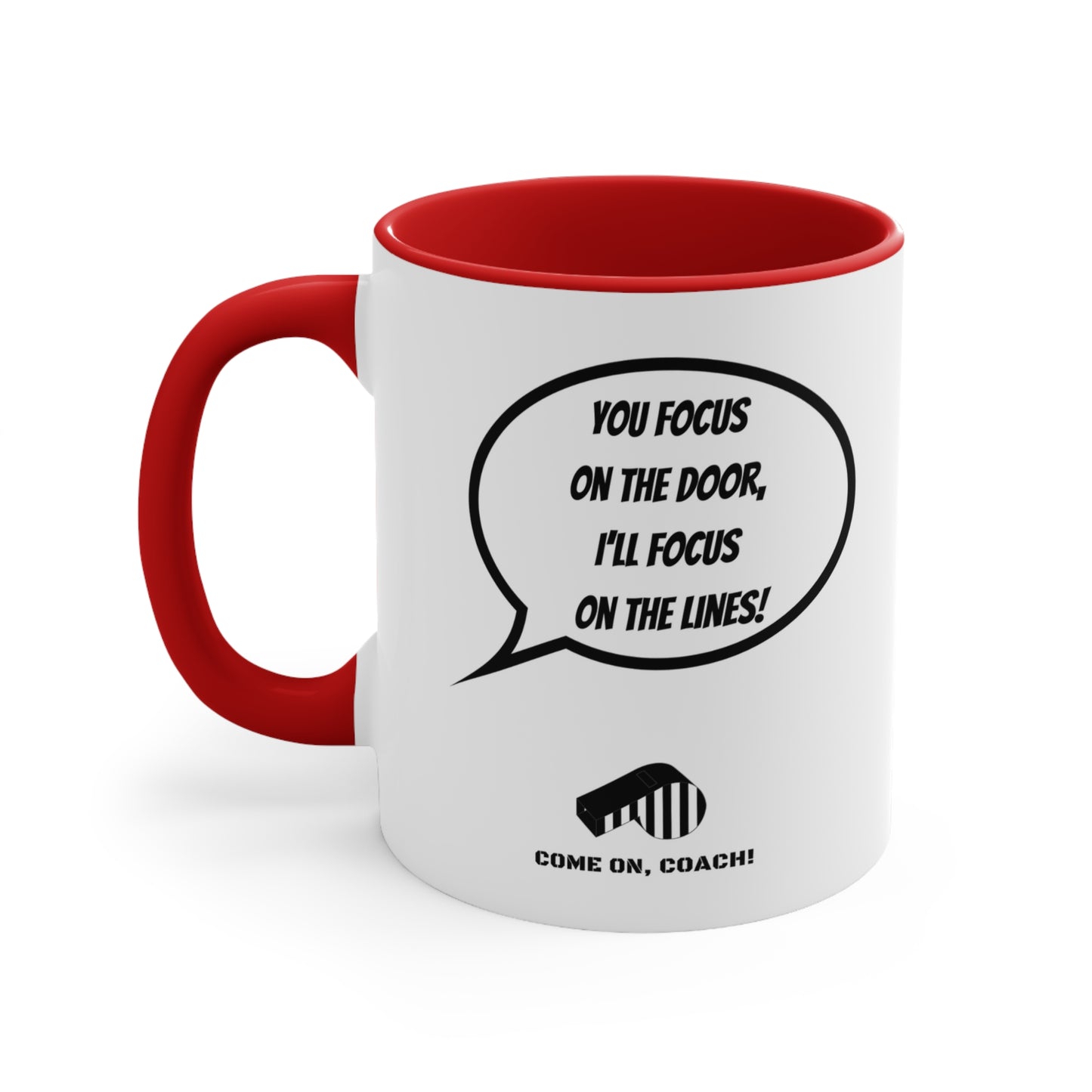 Come on, Coach! - 11oz Mug