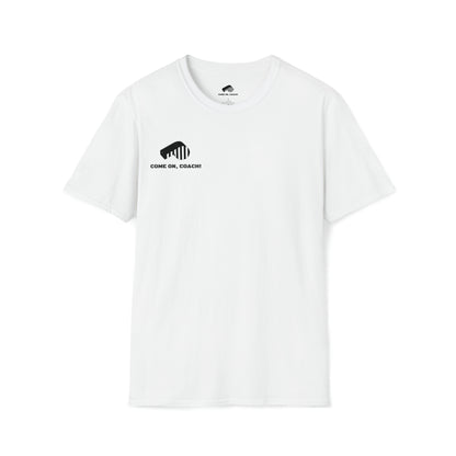 Come On, Coach! - T-Shirt