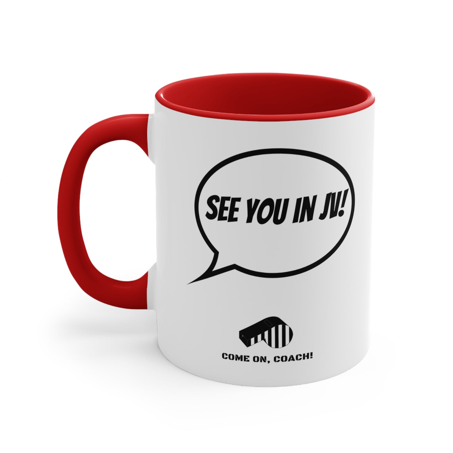 Come on, Coach! - 11oz Mug