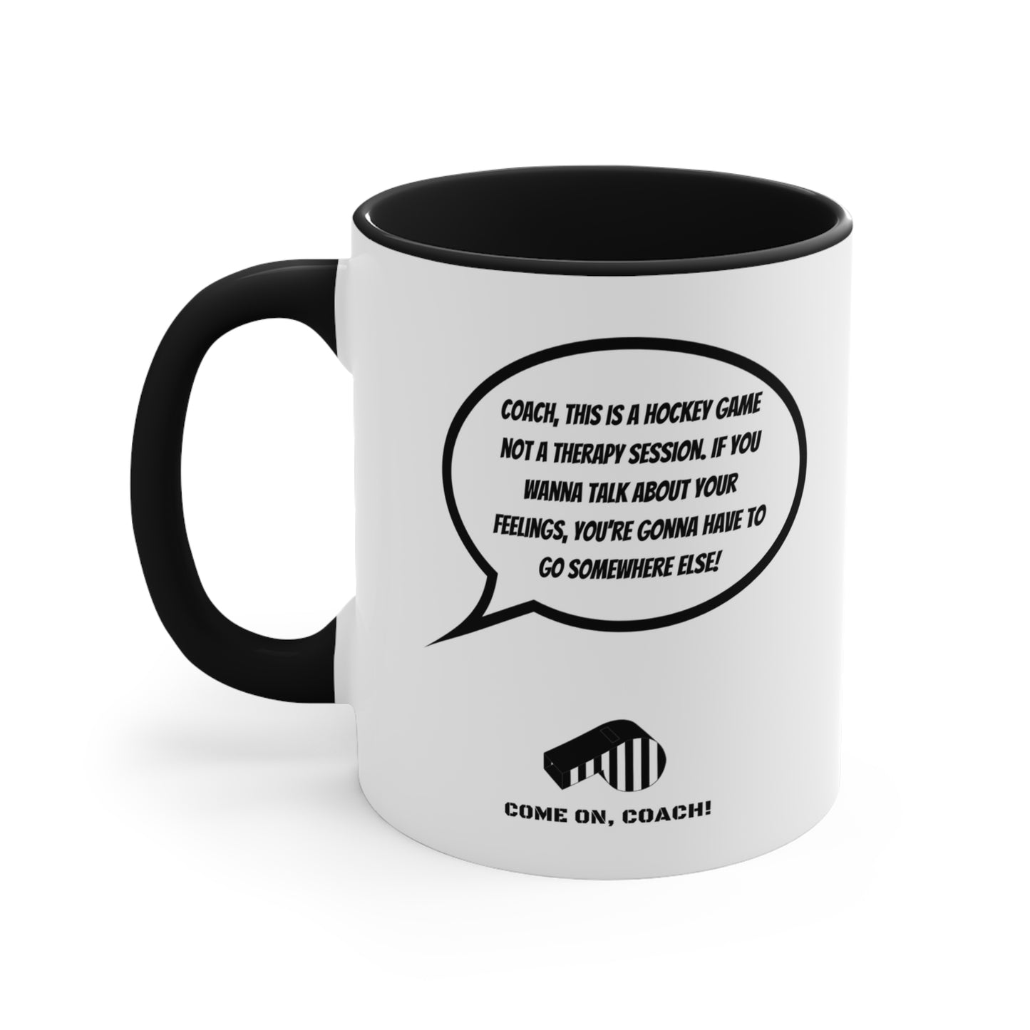 Come on, Coach! - 11oz Mug