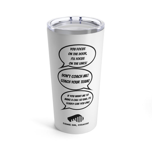 Come on, Coach! - 20oz Travel Mug