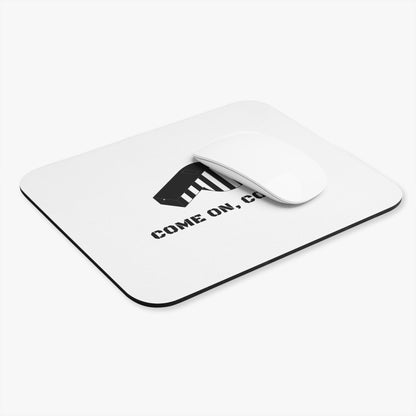 Come on, Coach! - Mousepad